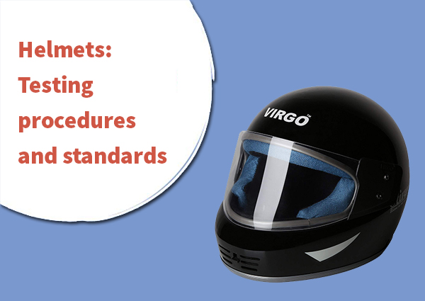 Helmets-Testing-procedures
