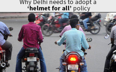 Why Delhi needs to Adopt a ‘Helmet for All’ Policy