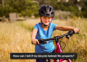 How can I tell-if-my-bicycle-helmet-fits-properly