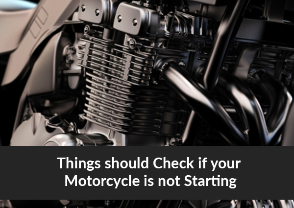 Things-should-Check-if-your-Motorcycle-is-not-Starting