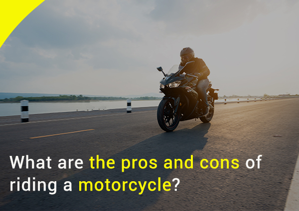 what-are-the-pros-and-cons-of-riding-a-motorcycle