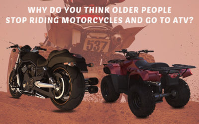 Why Do You Think Older People Stop Riding Motorcycles and Go to ATV