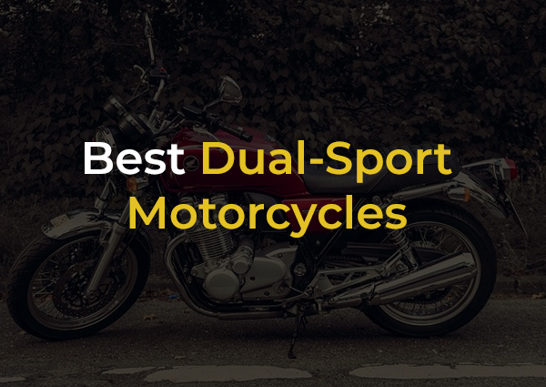 Best Dual-Sport Motorcycles